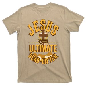 Easter Workout Jesus The Ultimate Dead Lifter T-Shirt