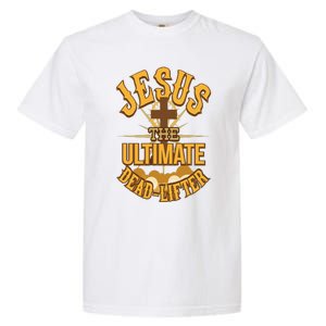 Easter Workout Jesus The Ultimate Dead Lifter Garment-Dyed Heavyweight T-Shirt