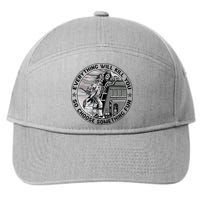 Everything Will Kill You So Choose Something Fun Firefighter 7-Panel Snapback Hat