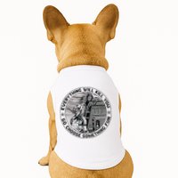 Everything Will Kill You So Choose Something Fun Firefighter Doggie Tank
