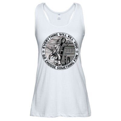 Everything Will Kill You So Choose Something Fun Firefighter Ladies Essential Flowy Tank