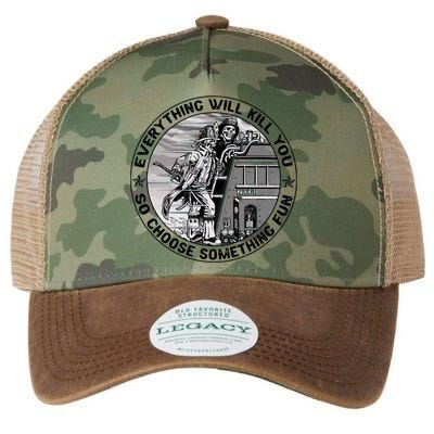 Everything Will Kill You So Choose Something Fun Firefighter Gift Legacy Tie Dye Trucker Hat