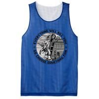 Everything Will Kill You So Choose Something Fun Firefighter Gift Mesh Reversible Basketball Jersey Tank