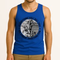 Everything Will Kill You So Choose Something Fun Firefighter Gift Tank Top