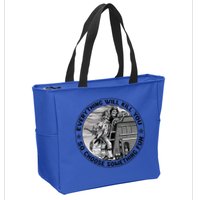 Everything Will Kill You So Choose Something Fun Firefighter Gift Zip Tote Bag