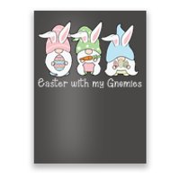 Easter With My Gnomies Cute Spring Poster