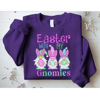 Easter With My Gnomies Sweatshirt