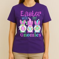 Easter With My Gnomies T-Shirt