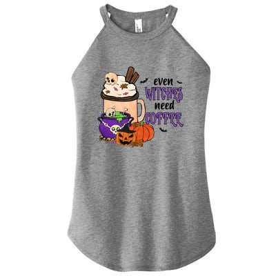 Even Witches Need Coffee Halloween Quotes Gift Women’s Perfect Tri Rocker Tank