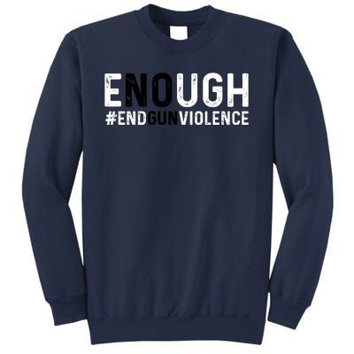 #Enough Wear Orange Day Anti Gun End Gun Violence Control Sweatshirt