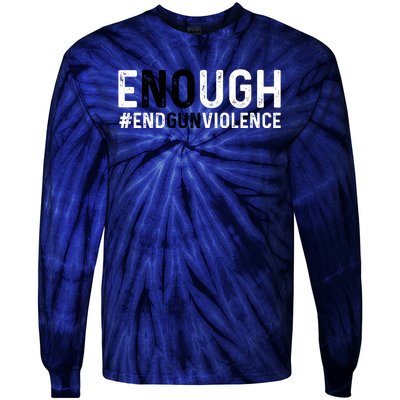 #Enough Wear Orange Day Anti Gun End Gun Violence Control Tie-Dye Long Sleeve Shirt