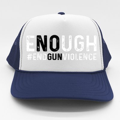 #Enough Wear Orange Day Anti Gun End Gun Violence Control Trucker Hat