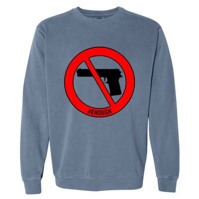 #Enough Wear Orange Day Anti Gun End Gun Violence Control Garment-Dyed Sweatshirt