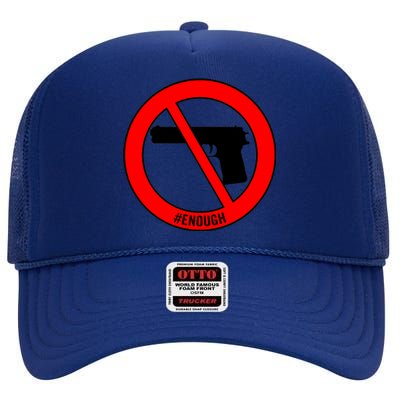 #Enough Wear Orange Day Anti Gun End Gun Violence Control High Crown Mesh Back Trucker Hat