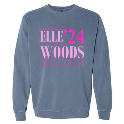 Elle Woods President Election Elle Woods President Campaign Garment-Dyed Sweatshirt