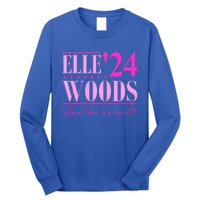 Elle Woods President Election Elle Woods President Campaign Long Sleeve Shirt