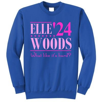 Elle Woods President Election Elle Woods President Campaign Sweatshirt