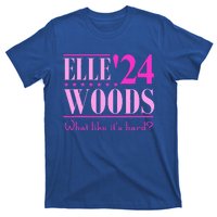 Elle Woods President Election Elle Woods President Campaign T-Shirt