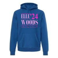 Elle Woods President Election Elle Woods President Campaign Premium Hoodie