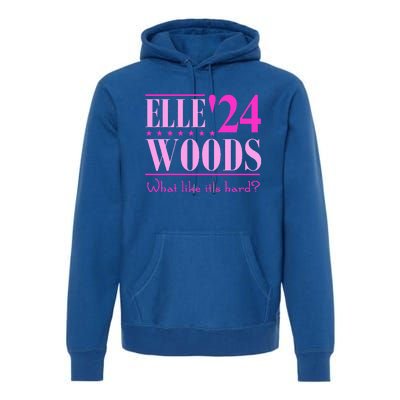 Elle Woods President Election Elle Woods President Campaign Premium Hoodie