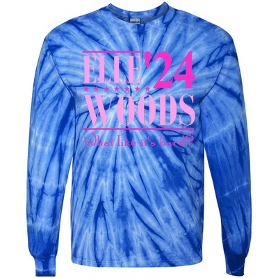 Elle Woods President Election Elle Woods President Campaign Tie-Dye Long Sleeve Shirt