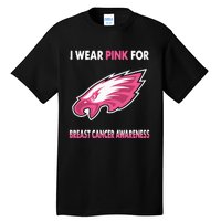 EaglesI Wear Pink For Breast Cancer Awareness Tall T-Shirt