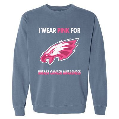 EaglesI Wear Pink For Breast Cancer Awareness Garment-Dyed Sweatshirt