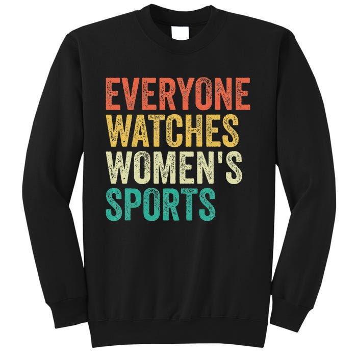 Everyone Watches Sports Sweatshirt