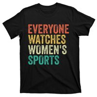 Everyone Watches Sports T-Shirt