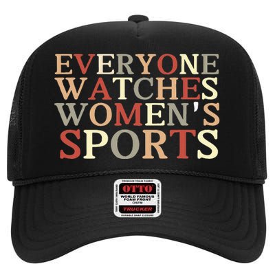 Everyone Watches Sports High Crown Mesh Back Trucker Hat