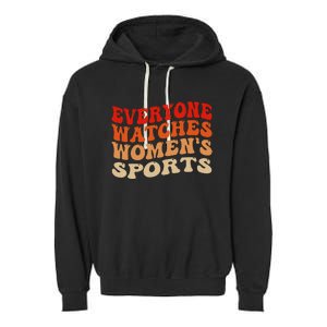 Everyone Watches Sports Female Athletes Garment-Dyed Fleece Hoodie