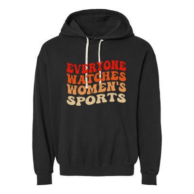 Everyone Watches Sports Female Athletes Garment-Dyed Fleece Hoodie