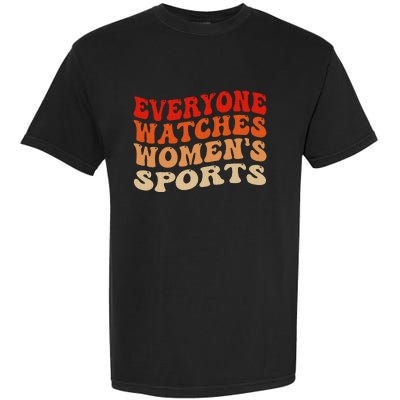 Everyone Watches Sports Female Athletes Garment-Dyed Heavyweight T-Shirt