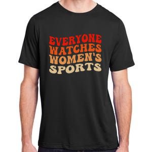 Everyone Watches Sports Female Athletes Adult ChromaSoft Performance T-Shirt