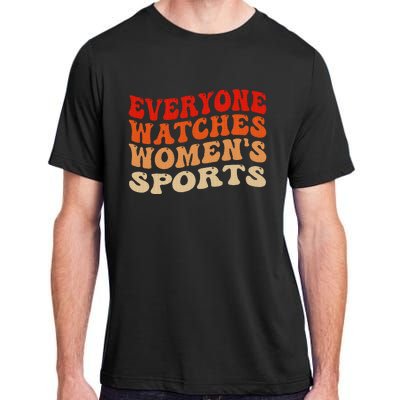 Everyone Watches Sports Female Athletes Adult ChromaSoft Performance T-Shirt