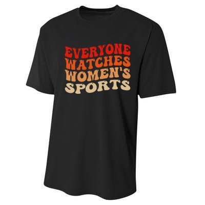 Everyone Watches Sports Female Athletes Performance Sprint T-Shirt