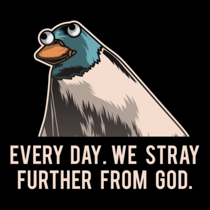 Everyday We Stray Further From God Meme Visor