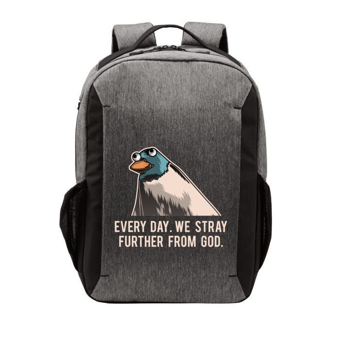 Everyday We Stray Further From God Meme Vector Backpack
