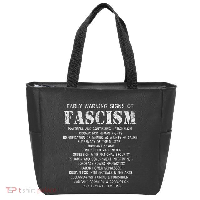 Early Warning Signs Of Fascism Zip Tote Bag