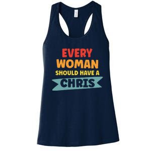 Every Woman Should Have A Chris Women's Racerback Tank