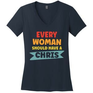 Every Woman Should Have A Chris Women's V-Neck T-Shirt