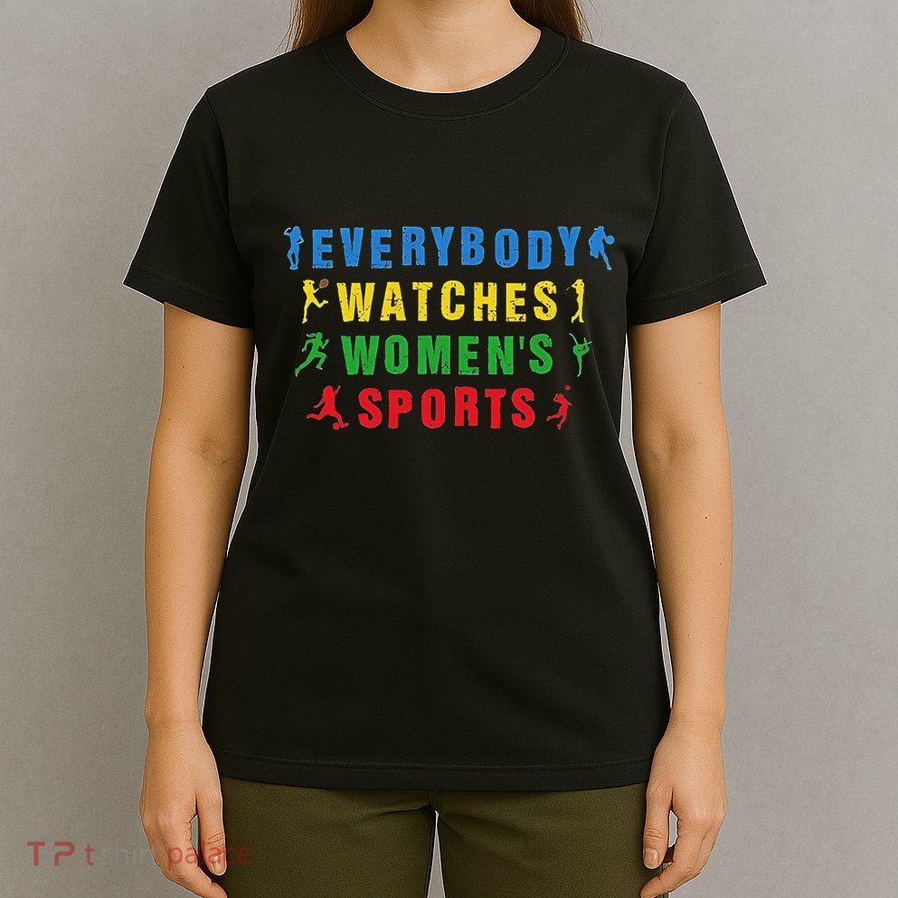 Everybody Watches Sports Rights T-Shirt