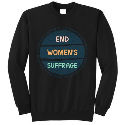 End Womens Sufferage Sweatshirt