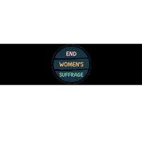 End Womens Sufferage Bumper Sticker