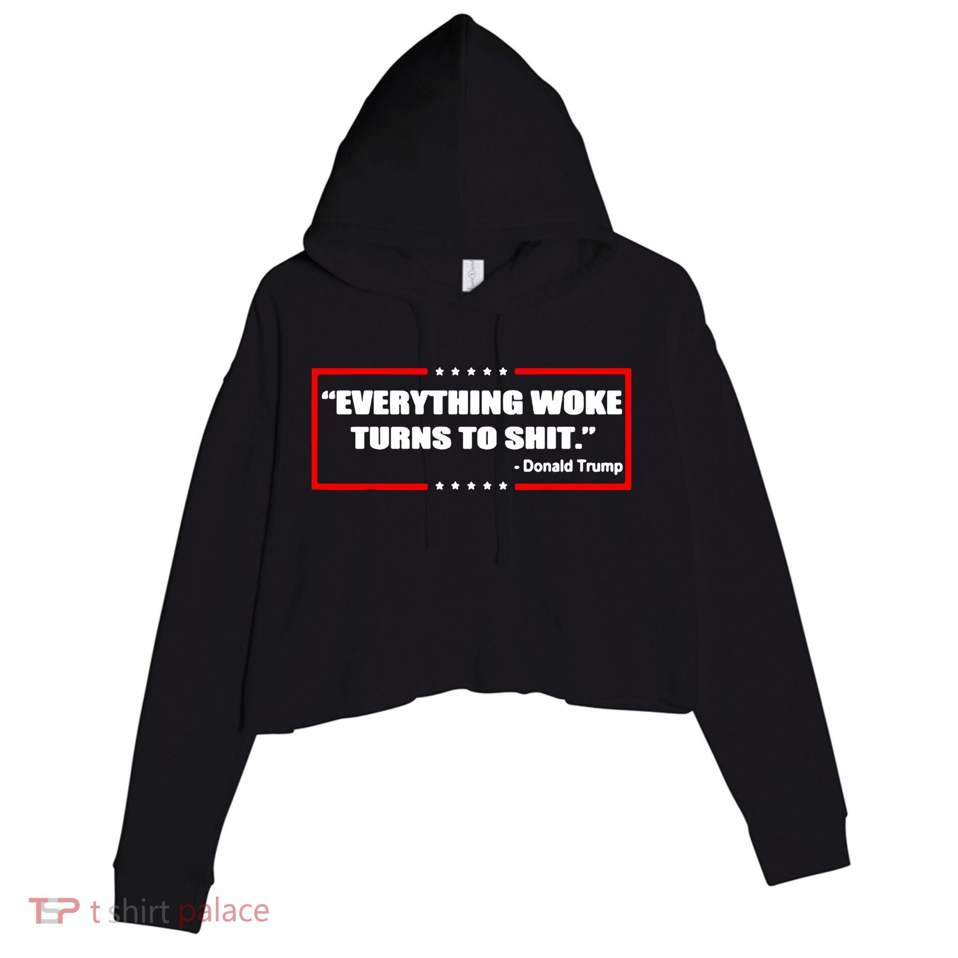 Everything Woke Turns To Shit Crop Fleece Hoodie