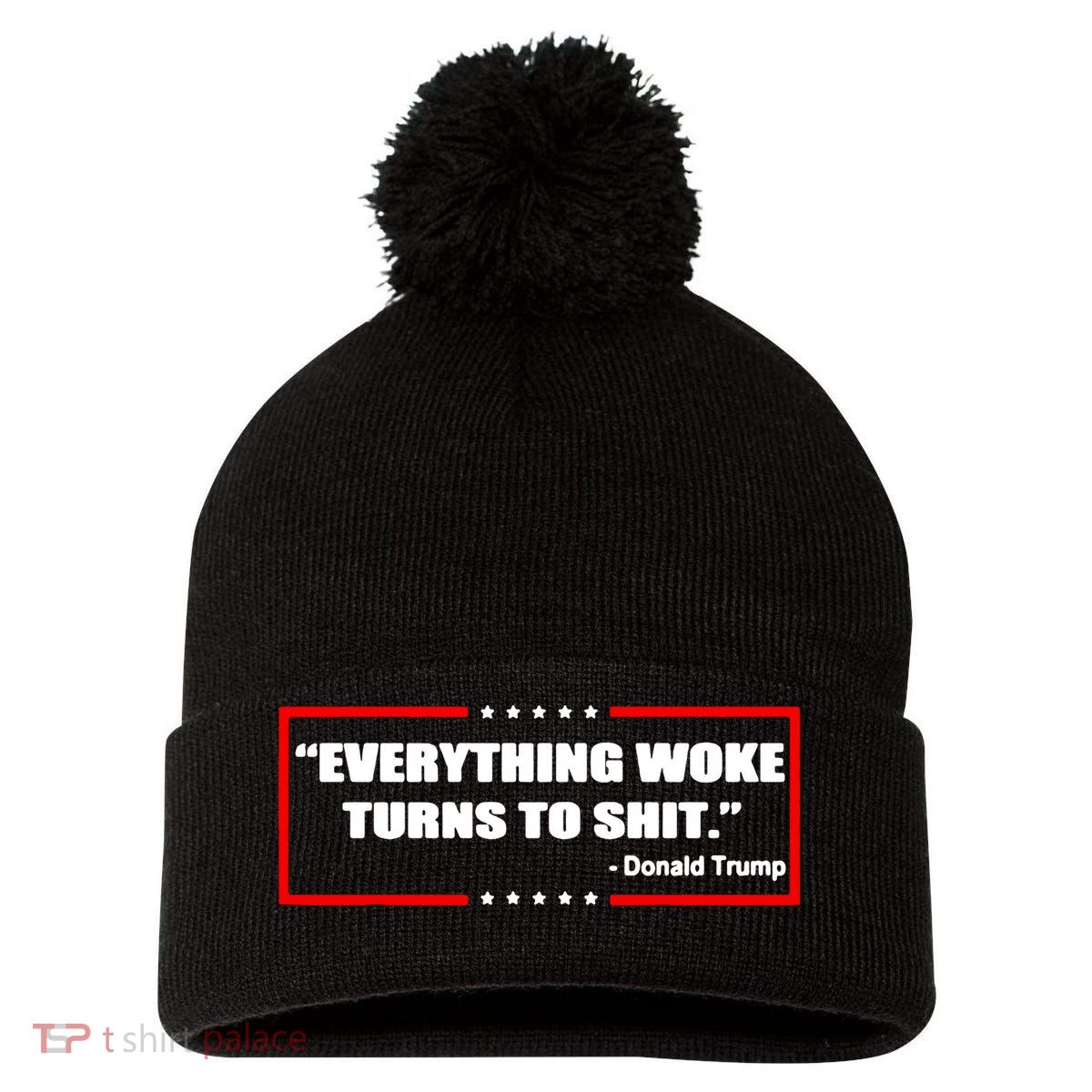 Everything Woke Turns To Shit Pom Pom 12in Knit Beanie
