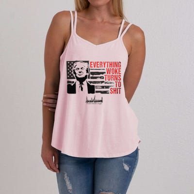 Everything Woke Turns To Shit Funny Trump Women's Strappy Tank