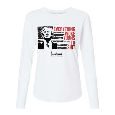 Everything Woke Turns To Shit Funny Trump Womens Cotton Relaxed Long Sleeve T-Shirt