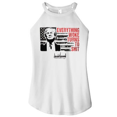 Everything Woke Turns To Shit Funny Trump Women's Perfect Tri Rocker Tank