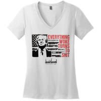 Everything Woke Turns To Shit Funny Trump Women's V-Neck T-Shirt